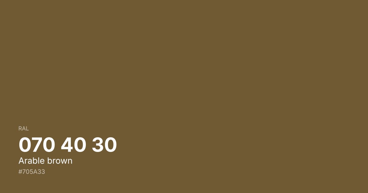 RAL 070 40 30 Arable brown color swatch - #705a33 hex code for design, paint, and coating reference