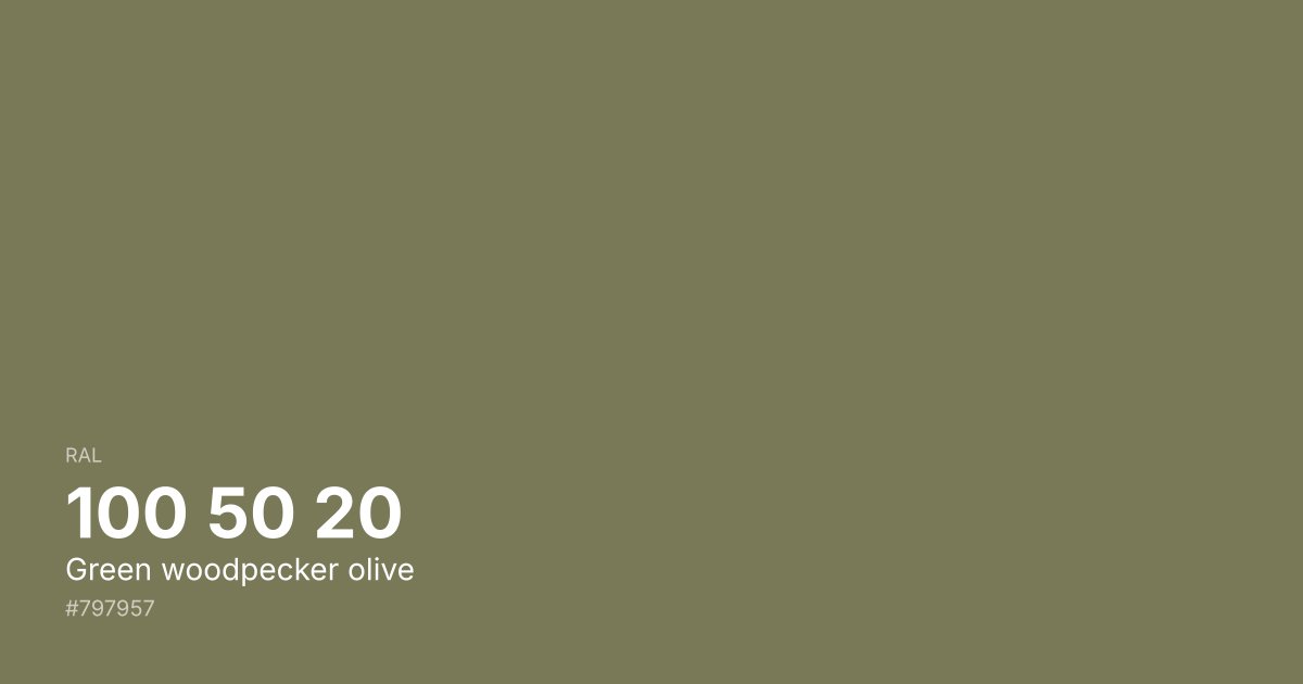 RAL 100 50 20 Green woodpecker olive color swatch - #797957 hex code for design, paint, and coating reference