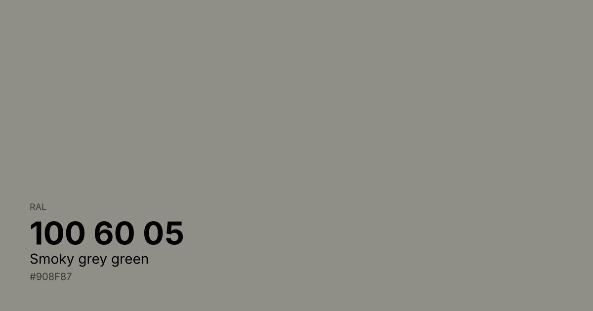 RAL 100 60 05 Smoky grey green color swatch - #908f87 hex code for design, paint, and coating reference