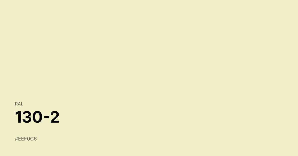 RAL 130-2 color swatch - #eef0c6 hex code for design, paint, and coating reference