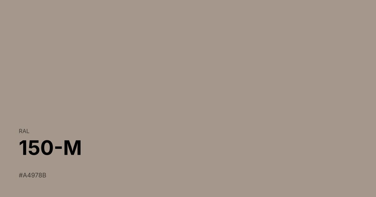 RAL 150-M color swatch - #a4978b hex code for design, paint, and coating reference
