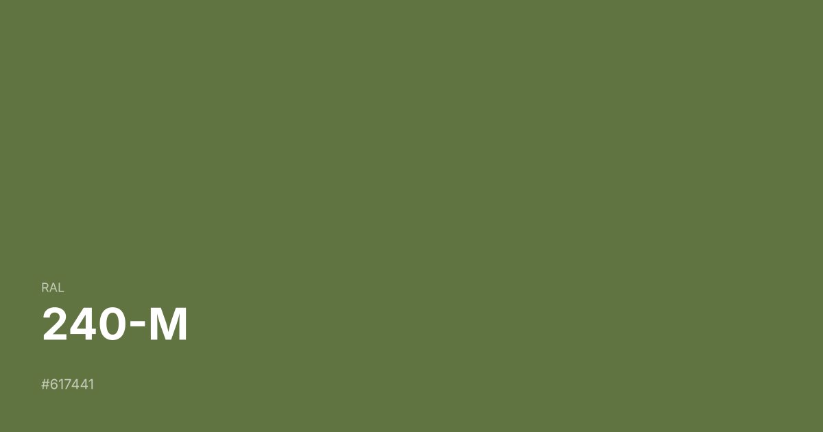 RAL 240-M color swatch - #617441 hex code for design, paint, and coating reference