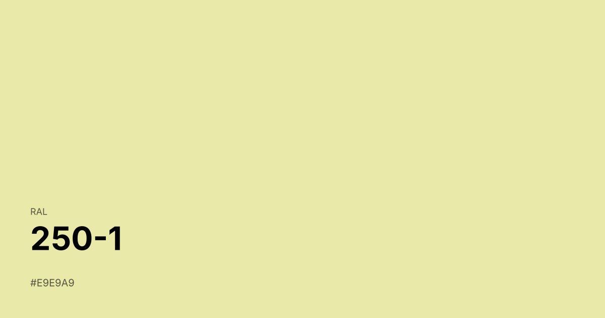 RAL 250-1 color swatch - #e9e9a9 hex code for design, paint, and coating reference