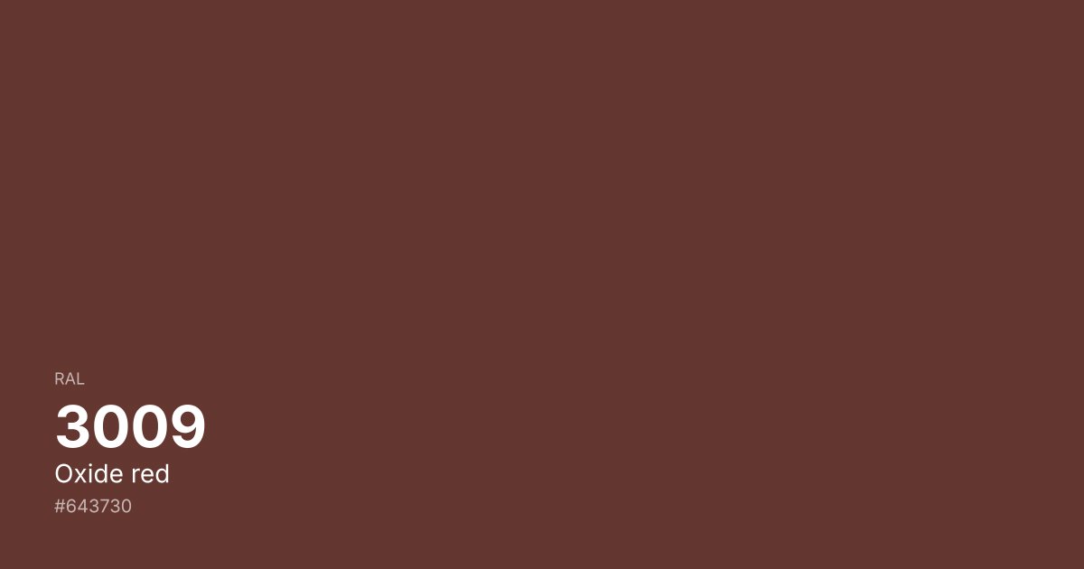 RAL 3009 Oxide red color swatch - #643730 hex code for design, paint, and coating reference