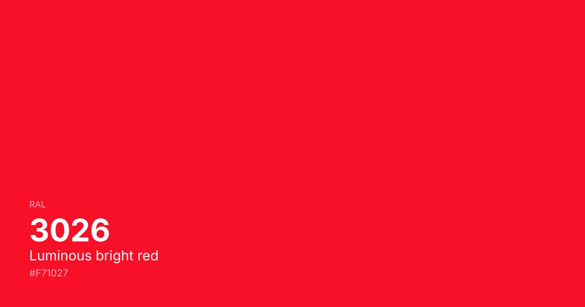 RAL 3026 Luminous bright red color swatch - #f71027 hex code for design, paint, and coating reference