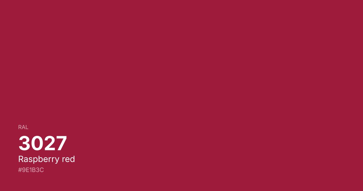 RAL 3027 Raspberry red color swatch - #9e1b3c hex code for design, paint, and coating reference