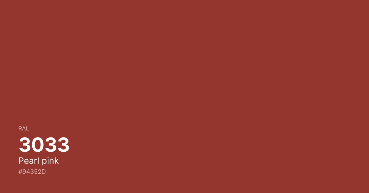 RAL 3033 Pearl pink color swatch - #94352d hex code for design, paint, and coating reference