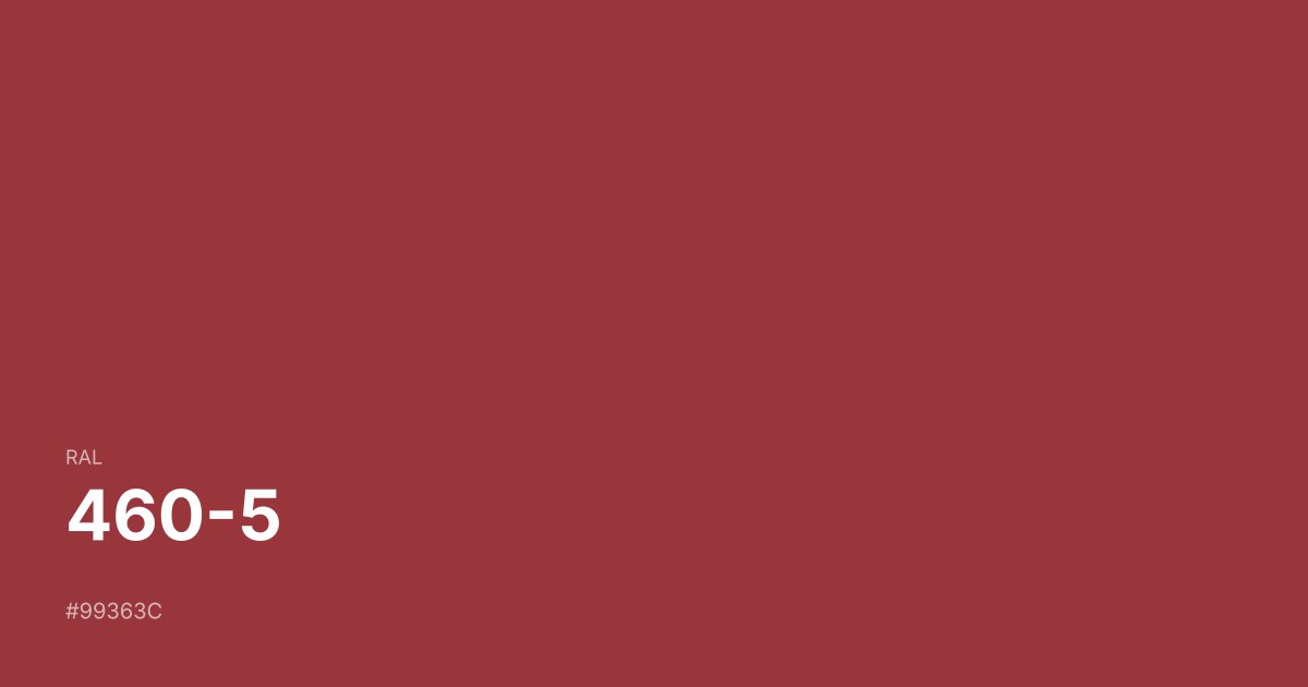 RAL 460-5 color swatch - #99363c hex code for design, paint, and coating reference