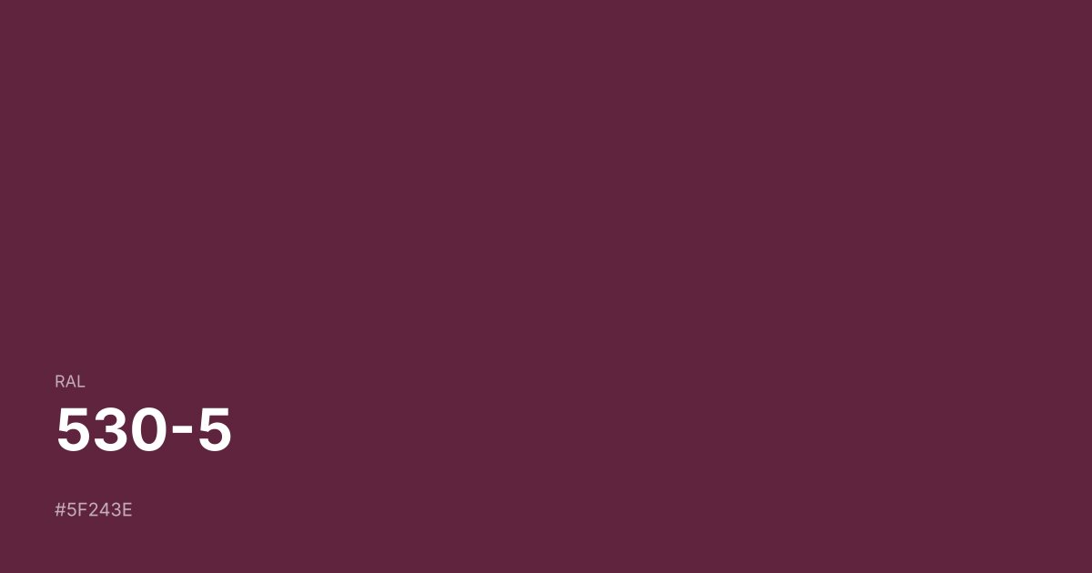 RAL 530-5 color swatch - #5f243e hex code for design, paint, and coating reference