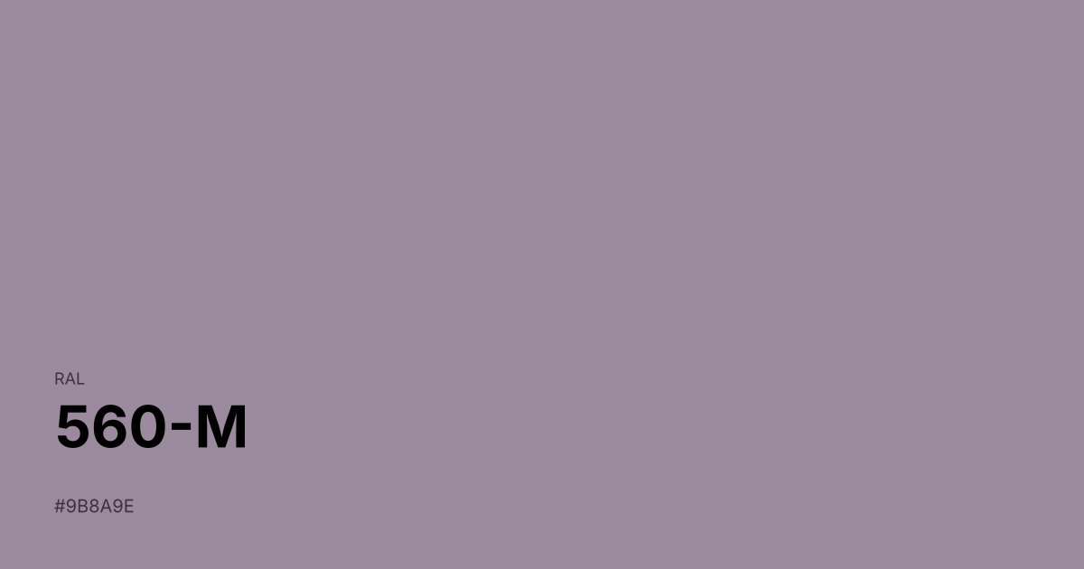 RAL 560-M color swatch - #9b8a9e hex code for design, paint, and coating reference
