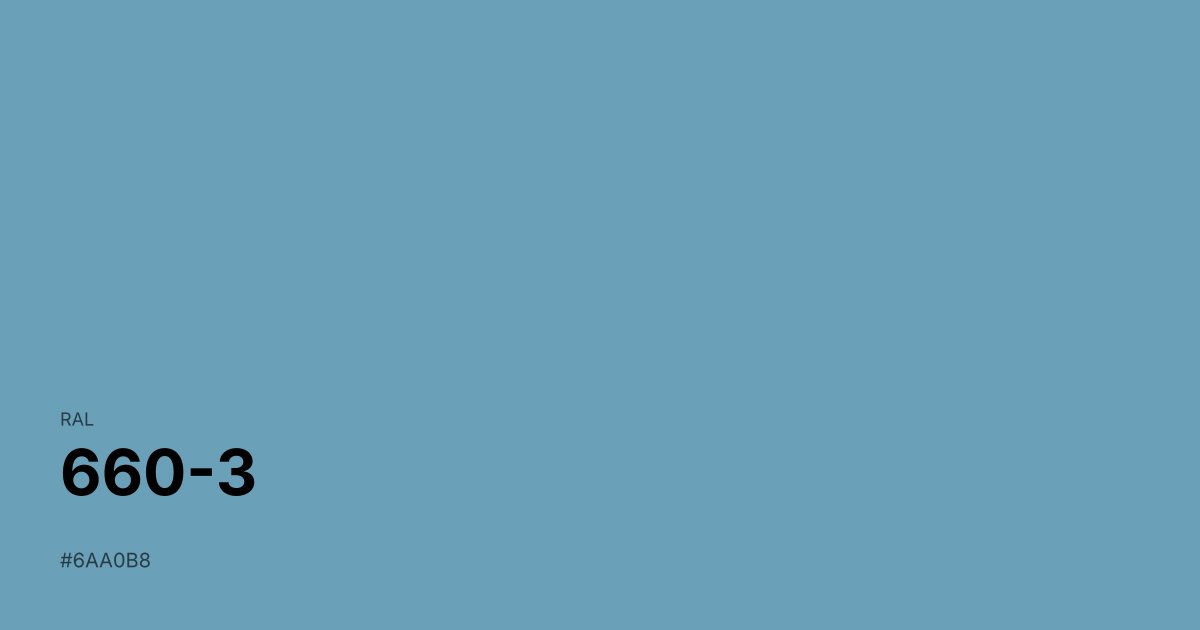 RAL 660-3 color swatch - #6aa0b8 hex code for design, paint, and coating reference
