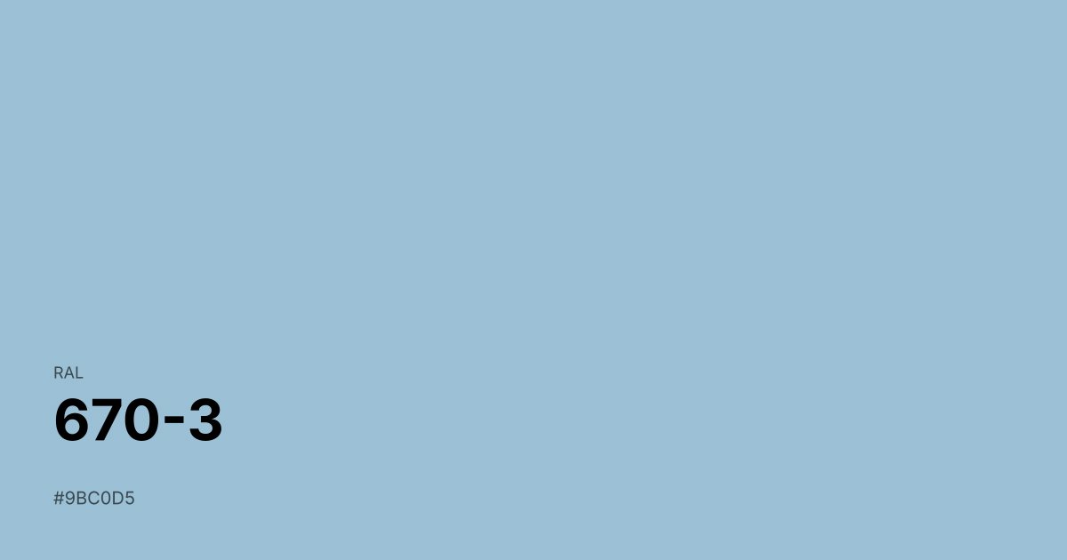 RAL 670-3 color swatch - #9bc0d5 hex code for design, paint, and coating reference