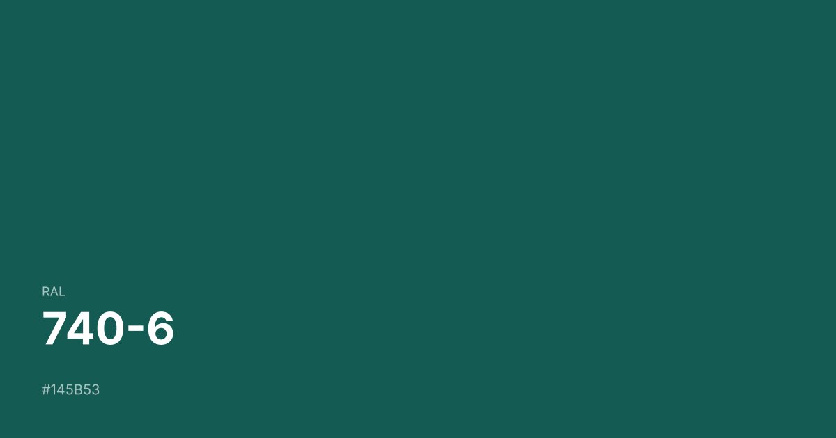 RAL 740-6 color swatch - #145b53 hex code for design, paint, and coating reference