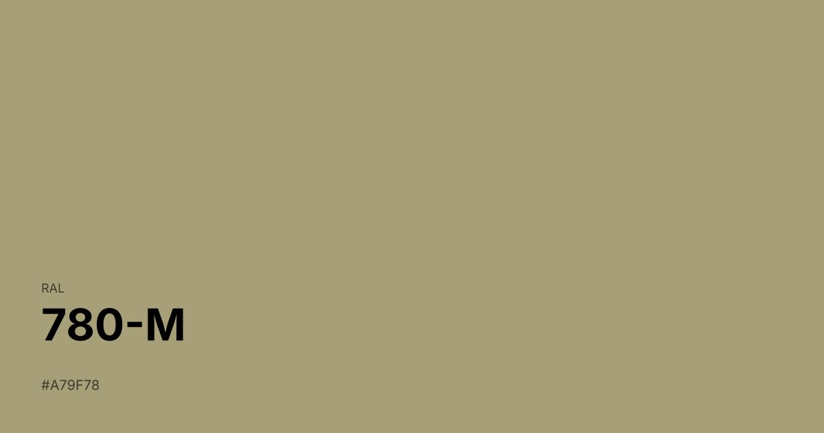 RAL 780-M color swatch - #a79f78 hex code for design, paint, and coating reference