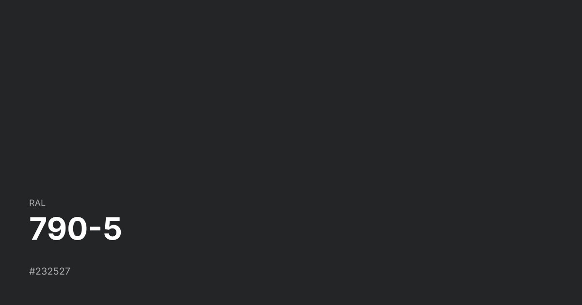 RAL 790-5 color swatch - #232527 hex code for design, paint, and coating reference