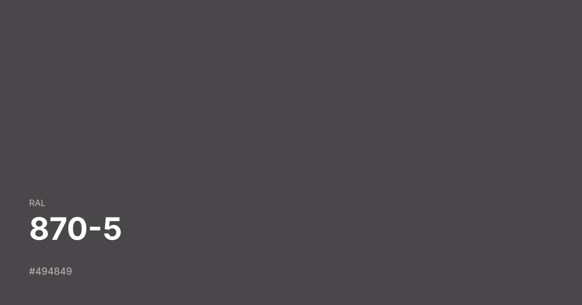 RAL 870-5 color swatch - #494849 hex code for design, paint, and coating reference