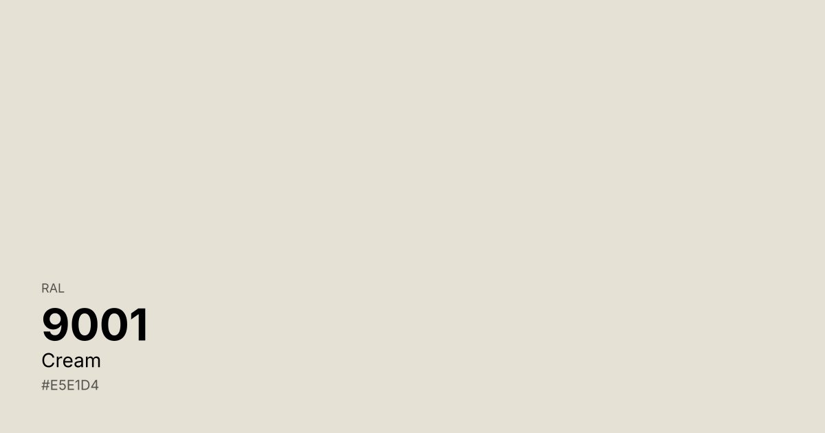 RAL 9001 Cream color swatch - #e5e1d4 hex code for design, paint, and coating reference